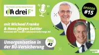 Podcast MIhael Franke mit Hans-Jürgen Sattler - R und V - zum Thema Umorganisation in der BU-Versicherung