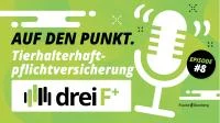Podcast dreiF+ Tierhalter-Haftpflicht-Versicherung Hund und Pferd