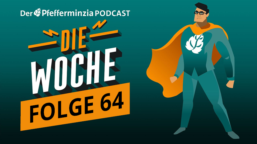 Pfefferminzia Podcast für Versicherungshelden – Die Woche #64