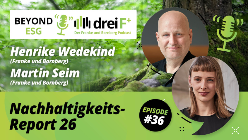 Episode 36 - Beyond ESG - Nachhaltigkeits-Report 26