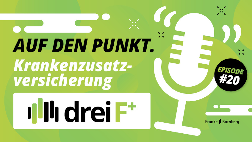 Episode 20 - Auf den Punkt - Private Krankenzusatzversicherung