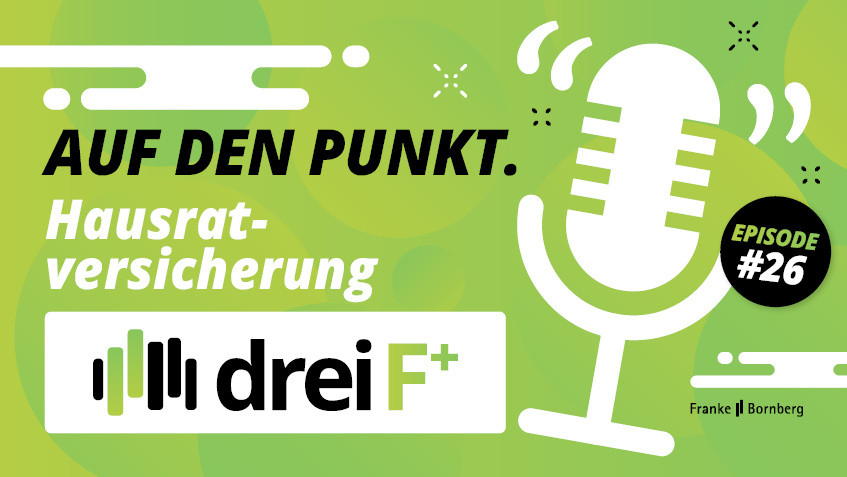 Episode 26 - Auf den Punkt - Hausratversicherung