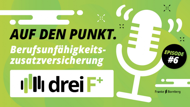 Episode 6 -Auf den Punkt - Berufsunfähigkeitszusatzversicherung (BUZ) mit Vorerkrankungen?
