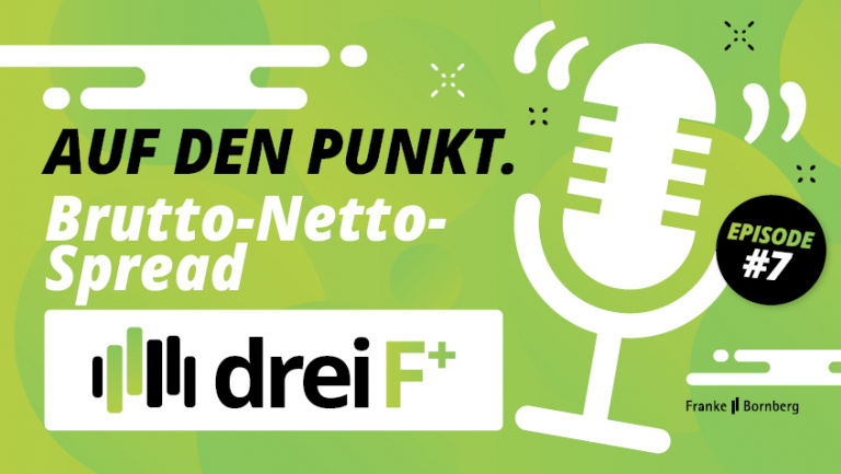 Episode 7 -Auf den Punkt - Der Brutto-Netto-Spread in der BU