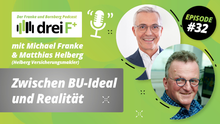 Episode 32 - Zwischen BU-Ideal und Realität - Gespräch mit Matthias Helberg, Helberg Versicherungsmakler