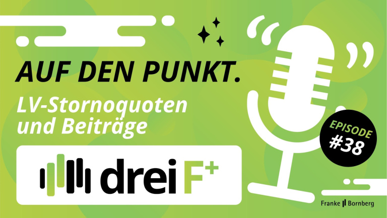 Episode 38 - Auf den Punkt - Lebensversicherung Beiträge und Stornoquoten
